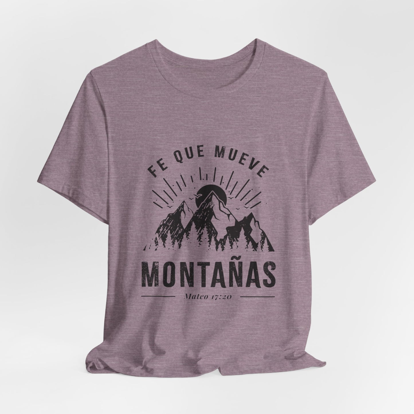 Camiseta “Fe Que Mueve Montañas” – (Mateo 17:20)