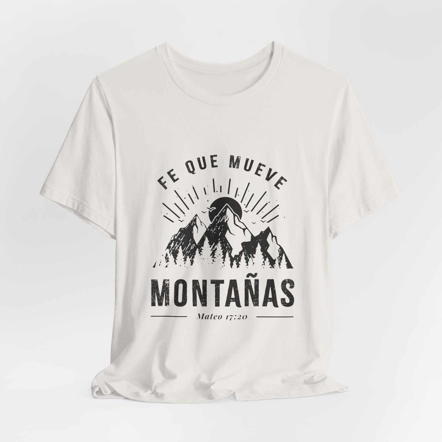 Camiseta “Fe Que Mueve Montañas” – (Mateo 17:20)