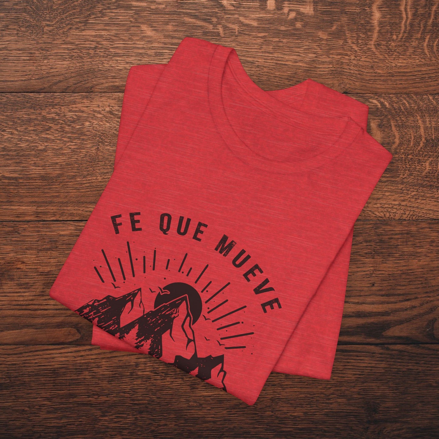 Camiseta “Fe Que Mueve Montañas” – (Mateo 17:20)