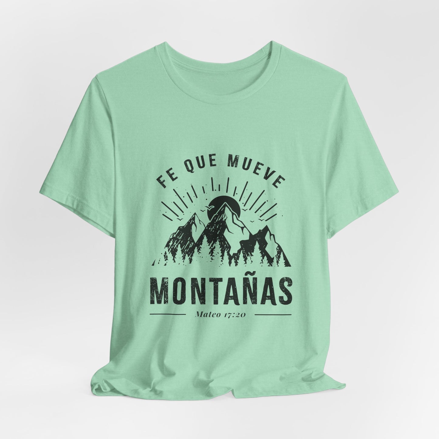 Camiseta “Fe Que Mueve Montañas” – (Mateo 17:20)