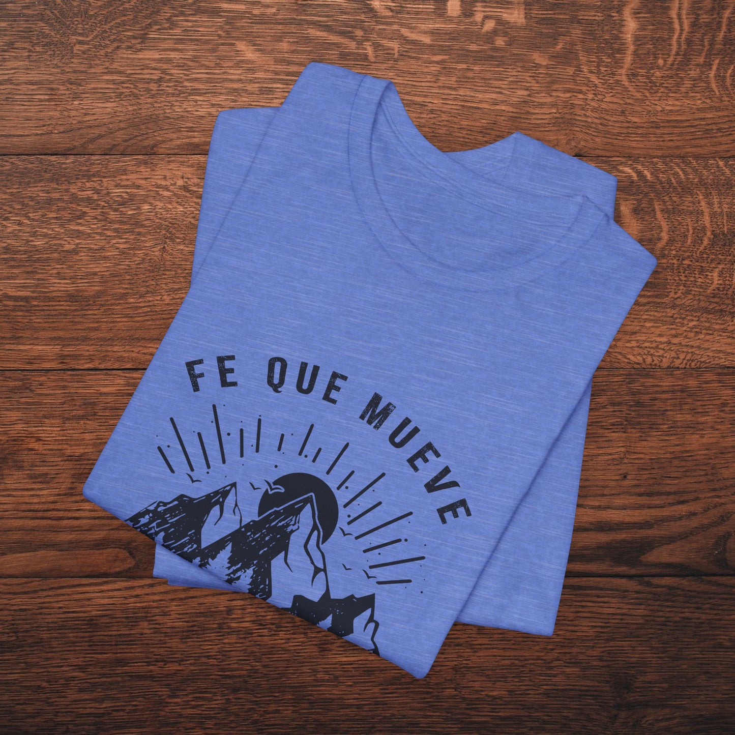 Camiseta “Fe Que Mueve Montañas” – (Mateo 17:20)