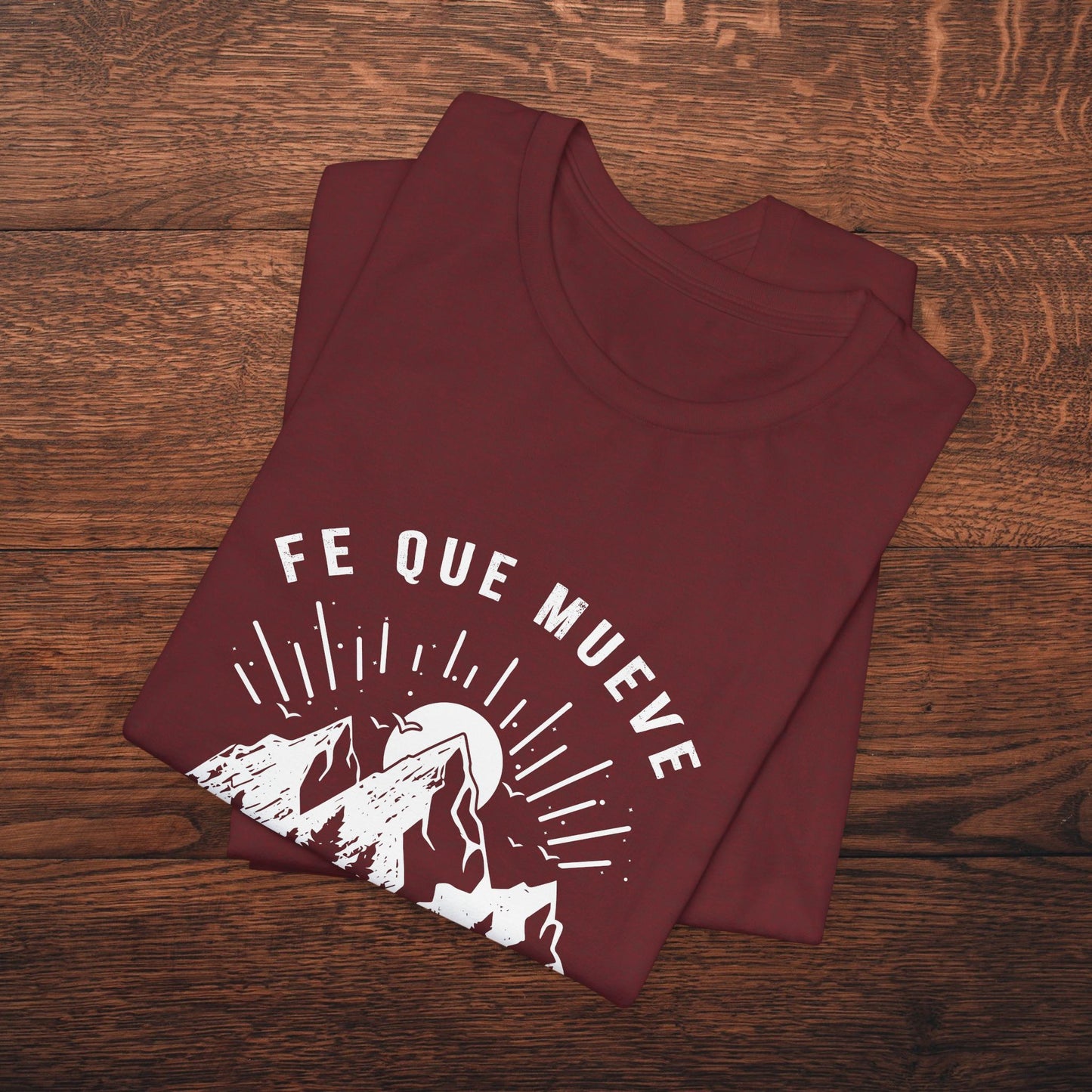 Camiseta “Fe Que Mueve Montañas” – (Mateo 17:20)