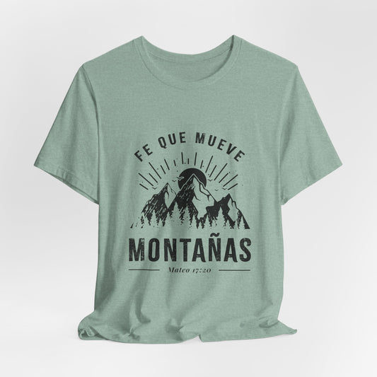 Camiseta “Fe Que Mueve Montañas” – (Mateo 17:20)
